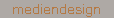 mediendesign